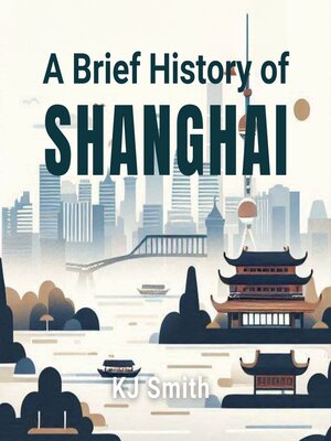 cover image of A Brief History of Shanghai